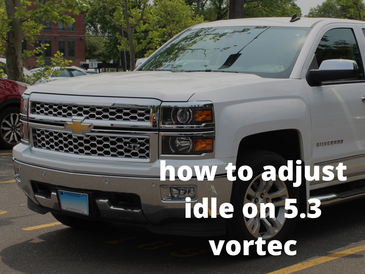 how to adjust idle on 5.3 vortec